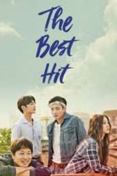 Nonton Film The Best Hit (2017) Sub Indo