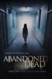 Nonton Film Abandoned Dead (2015) Sub Indo