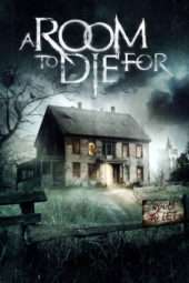 Nonton Film A Room to Die For (2017) Sub Indo