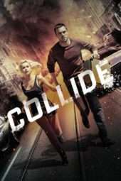 Nonton Film Collide (2016) Sub Indo