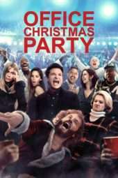 Nonton Film Office Christmas Party (2016) Sub Indo