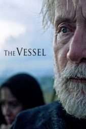 Nonton Film The Vessel (2016) Sub Indo