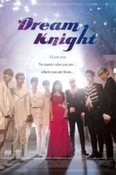 Nonton Film Dream Knight (2015) Sub Indo