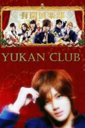 Nonton Film Yukan Club (2007) Sub Indo