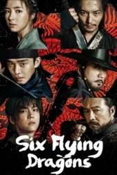 Nonton Film Six Flying Dragons (2015) Sub Indo