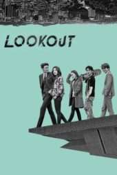 Nonton Film Lookout (2017) Sub Indo