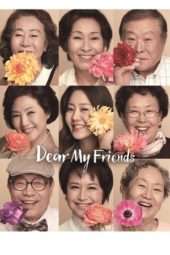 Nonton Film Dear My Friends (2016) Sub Indo