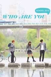 Nonton Film Who Are You: School (2015) Sub Indo