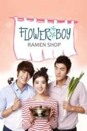 Nonton Film Flower Boy Ramen Shop (2011) Sub Indo