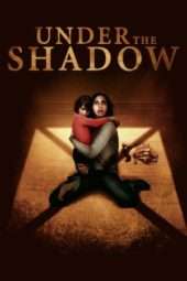 Nonton Film Under the Shadow (2016) Sub Indo