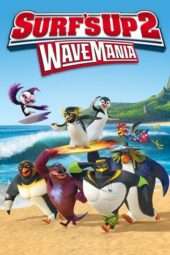 Nonton Film Surf’s Up 2: WaveMania (2017) Sub Indo