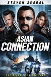 Nonton Film The Asian Connection (2016) Sub Indo