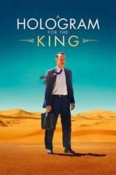 Nonton Film A Hologram for the King (2016) Sub Indo