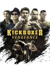 Nonton Film Kickboxer: Vengeance (2016) Sub Indo