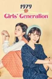 Nonton Film Girls’ Generation 1979 (2017) Sub Indo