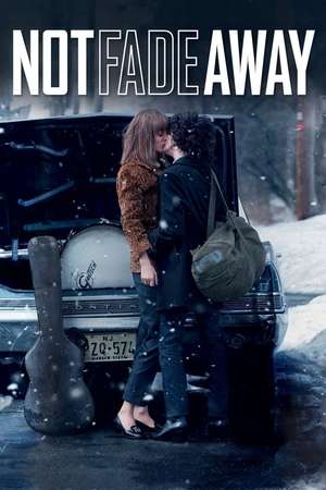 Poster Not Fade Away (2012)