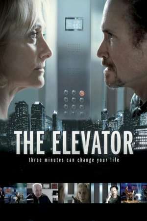 Poster The Elevator: Three Minutes Can Change Your Life (2013)