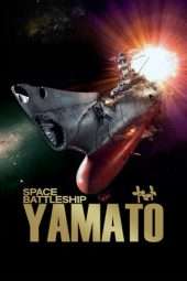 Nonton Film Space Battleship Yamato (2010) thr Sub Indo