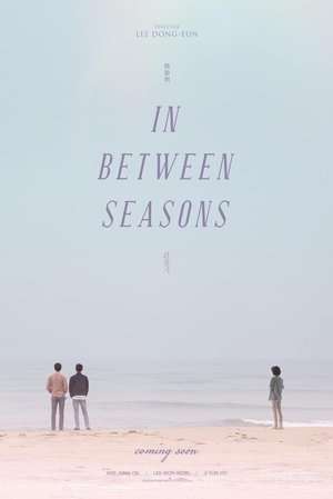 Poster In Between Seasons (2016)