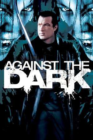 Poster Against the Dark (2009)