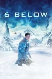 Nonton Film 6 Below: Miracle on the Mountain (2017) Sub Indo