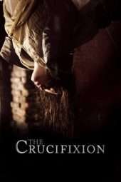 Nonton Film The Crucifixion (2017) Sub Indo