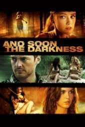 Nonton Film And Soon the Darkness (2010) Sub Indo