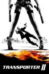 Nonton Film Transporter 2 (2005) Sub Indo