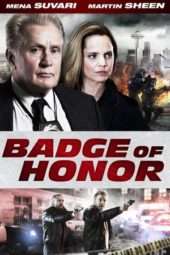 Nonton Film Badge of Honor (2015) Sub Indo