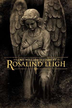 Poster The Last Will and Testament of Rosalind Leigh (2012) jf