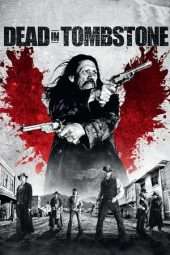 Nonton Film Dead in Tombstone (2013) Sub Indo