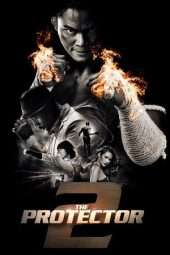 Nonton Film The Protector 2 (2013) Sub Indo