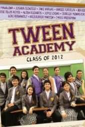 Nonton Film Tween Academy: Class of (2011) Sub Indo