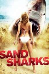 Nonton Film Sand Sharks (2011) Sub Indo