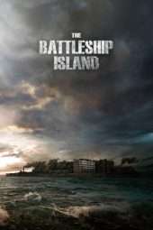 Nonton Film The Battleship Island (2017) Sub Indo