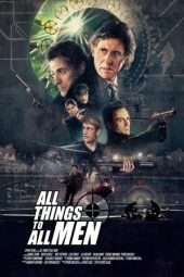 Nonton Film All Things To All Men (2013) Sub Indo