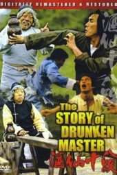 Nonton Film The Story of the Drunken Master (1979) Sub Indo