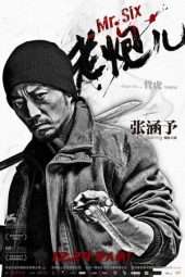 Nonton Film Mr. Six (2015) Sub Indo