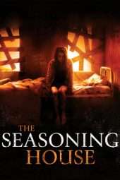 Nonton Film The Seasoning House (2012) Sub Indo