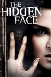 Nonton Film The Hidden Face (2011) Sub Indo