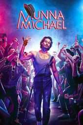 Nonton Film Munna Michael (2017) Sub Indo