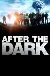 Nonton Film After the Dark (2013) Sub Indo