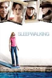 Nonton Film Sleepwalking (2008) Sub Indo