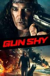 Nonton Film Gun Shy (2017) Sub Indo