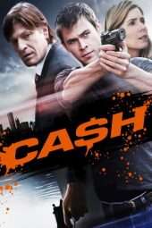 Nonton Film Ca$h (2010) Sub Indo