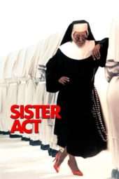 Nonton Film Sister Act (1992) Sub Indo