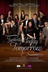 Nonton Film Yesterday Today Tomorrow (2011) Sub Indo