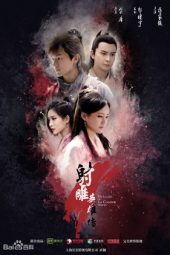 Nonton Film The Legend Of Condor Heroes (2017) Sub Indo