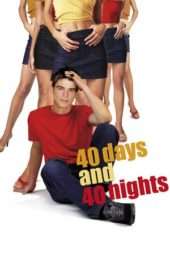 Nonton Film 40 Days and 40 Nights (2002) Sub Indo