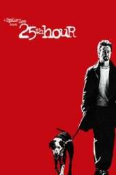 Nonton Film 25th Hour (2002) Sub Indo